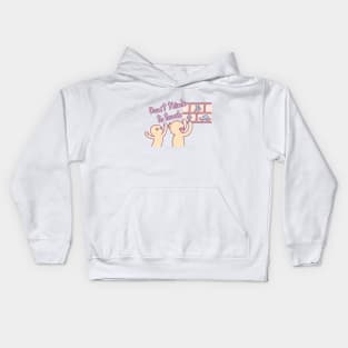 Don't think to touch Kids Hoodie